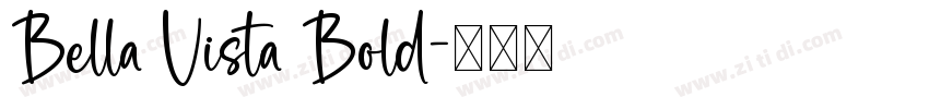 Bella Vista Bold字体转换